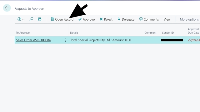 <p>Select the sales order (it will come up blue if its selected) and click open record.</p><p>Don't click approve at this stage because there could be a mistake in the sales order.</p>