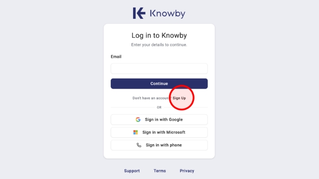 <p>On the login screen, click the <strong>Sign up</strong> link next to <em>Don't have an account?</em></p>
