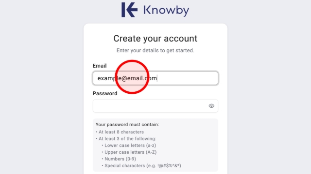 <p>Enter your email address. Remember that the email must be in lower case only.</p><p></p>