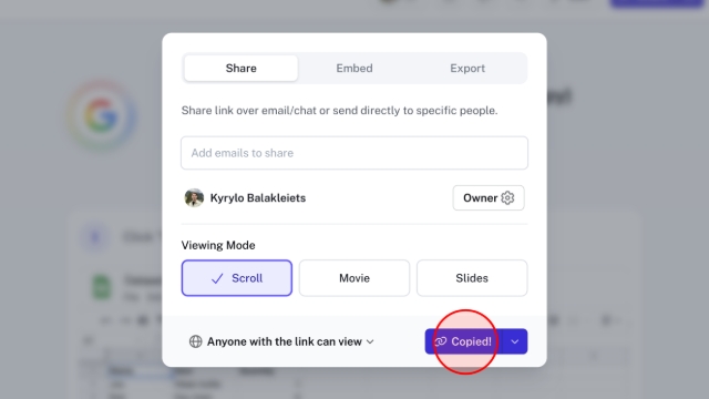 <p>Your Scribe is now ready – click <strong>Copy link</strong> inside the dialog box.</p>