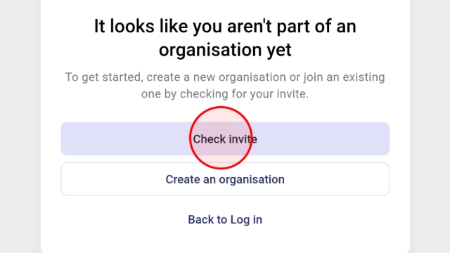 <p>Click the <strong>Check invite</strong> button to see if a colleague has already sent you an invitation to join their team.</p><p></p>