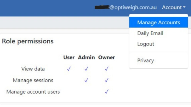 <p>Log in to Optiweigh Client Portal. In the top right hand corner click 'Account' and 'Manage Accounts'.&nbsp;</p><p>*Take note of Role Permissions*</p>