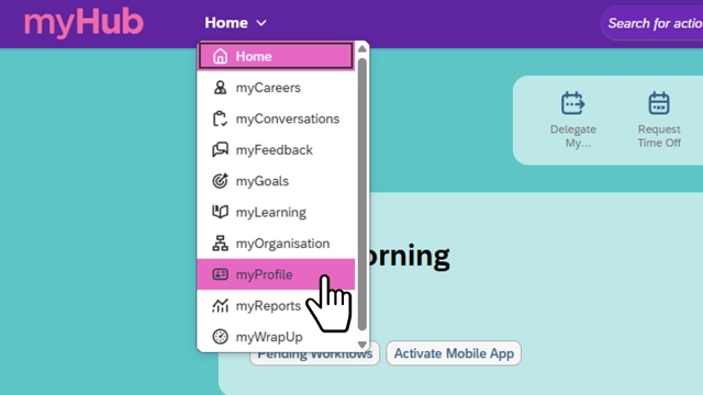 <p>Navigate to myHub, select 'myProfile' from the 'Home' drop menu</p>
