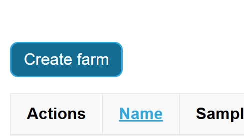 <h3><strong>Step 1: Create a Farm</strong></h3><ol><li><p>Select the <strong>Farm</strong> tab from the main menu.</p></li><li><p>You will see the farm overview page.</p></li><li><p>Click <strong>Create Farm</strong> to begin setting up your new farm.</p></li></ol><p></p>
