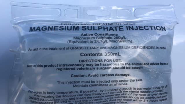 <p>Mag sulphate 
To treat mag staggers
ONLY UNDER THE SKIN 
NEVER IN THE VEIN</p>
