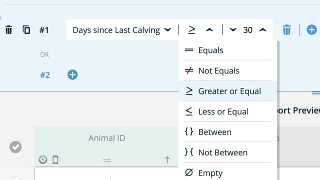 <p>Firstly we are going to choose:
Days since last calving.
Greater than or equal to.
And 30 days.
This will filter out all cows that have calved under 30 days.</p>