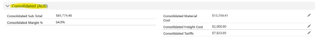 <p>Consolidated (AUD)</p><p></p><ol><li><p>Consolidated Sub Total - Converts Sub Total into AUD.</p></li><li><p>Consolidated Material costs - AUD material costs</p></li><li><p>Consolidated Freight Cost - comes from the Region Freight cost converted to AUD</p></li><li><p>Tariffs - comes from the Region Tariffs converted to AUD</p></li></ol><p>Only Consolidated Material costs can be edited because the others are what they are.</p><p></p>
