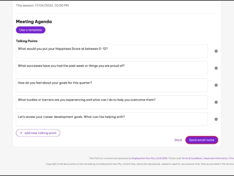 <p>4. <span>Complete the following fields</span></p><ul><li><div>Who would you like to set up a 1:1 with?</div></li><li><div>Meeting Title.</div></li><li><div>Date.</div></li><li><div>Time.</div></li></ul><div>Frequency:<ul><li><div>Does not repeat.</div></li><li><div>Weekly.</div></li><li><div>Fortnightly.</div></li><li><div>Monthly.</div></li><li><div>Quarterly.</div></li><li><div>Half-yearly.</div></li><li><div>Yearly.</div></li><li><div><span style="background-color: unset; font-family: Roboto, "Segoe UI", GeezaPro, "DejaVu Serif", "sans-serif", -apple-system, BlinkMacSystemFont; font-size: 20px; text-align: inherit;">Show employees OKRs in 1:1.</span></div></li></ul></div><p></p><div>5. In the Meeting Agenda section, you can either:<ul><li><div>Use a pre-built template:<ol><li><div>Click the Use a Template button.</div></li></ol><div> 2. Select your pre-built template.</div><div> 3. Click the Append button.</div></div></li></ul><div>Add specific talking points.<ul><li><div>Click the Add New Talking Point button.</div></li><li><div>Enter your question.</div></li></ul></div></div><div>6. Click the Send Email Invite button.</div><div><br></div>