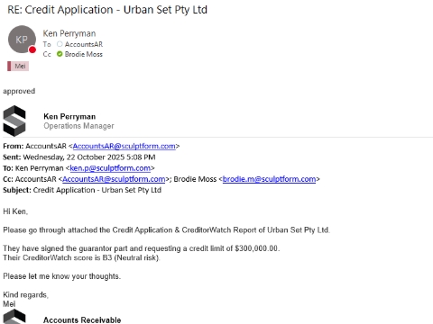 <p>Send the CreditorWatch report together with the credit application and supporting documents to Ken.</p><p></p><p>In the email, include your initial assessment:</p><p>-the Guarantor Section is signed,</p><p>-the Director has crossed out or amended any part of the Acknowledgement and Execution or the Credit Terms and Conditions</p><p>-CreditorWatch Risk Score</p><p>-Cross‑directorships.</p><p><br>If the customer is an existing customer, review the company profile in Salesforce, including sales orders and any account notes relating to payment behaviour and CreditorWatch history. history.<br><br>Ken will then<strong> approve, decline, or discuss</strong> the application with the Debtor Management Team.<br><br>If the application is declined, advise the customer of the outcome and clearly explain the reason for the rejection.</p>