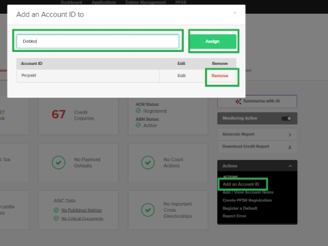 <p>If Ken approves the application<br><br>On the right side of the screen under Action, click the ff:</p><p>>>Actions</p><p>>>Add an Account ID</p><p>>>input: "Debtor"</p><p>>>Assign</p><p></p><p>Click "Remove" if the account was previously set as Prepaid.<br><br>This allows the account to be monitored as a Debtor through CreditorWatch email alerts.</p>