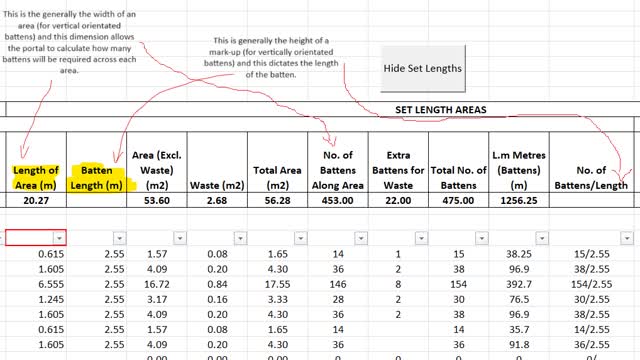 <p>Enter in all the areas required from your mark-ups into the Set Lengths side of the portal. Make sure the batten length is entered correctly. If there are a lot of mark-ups you can export the mark-ups into a CSV file to be copied directly into the portal (see the following step).</p>