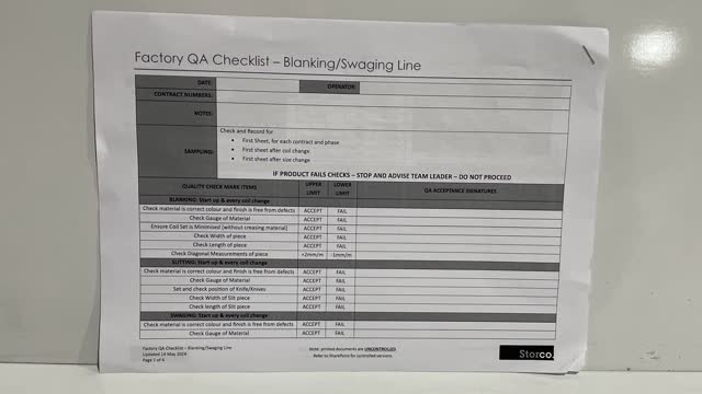 <p>QA Sheet. You will find a QA sheet at the machine, if there is no QA sheet there, see the team leader or production. A QA sheet will need to be completed at the start, throughout and, at the end of the day.</p>
