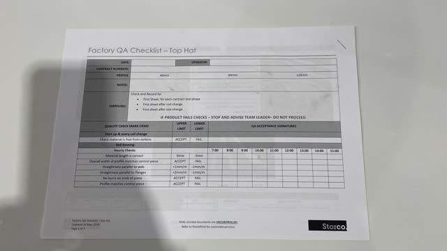 <p>QA Sheet. You will find a QA sheet at the machine, if there is no QA sheet there, see the team leader or production. A QA sheet will need to be completed at the start, throughout and, at the end of the day.</p>
